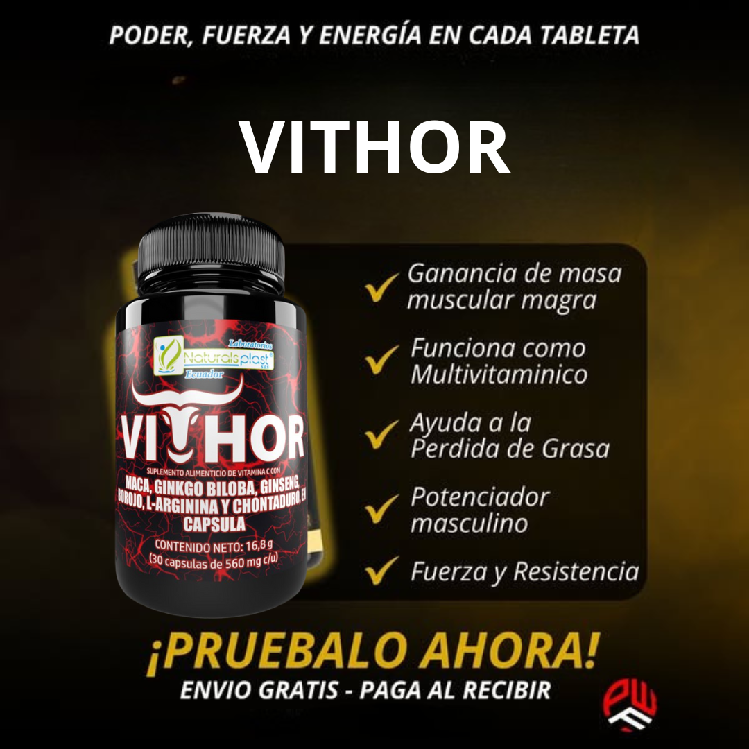 "VITHOR 30 CAP: Desata Tu Fuerza Sexual al Máximo"